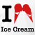 I LOVE ICE-CREAM!